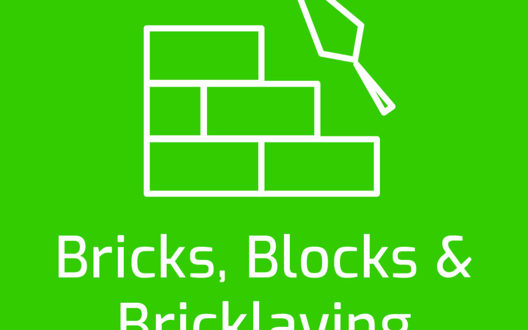 Bricks, Blocks, and Bricklaying
